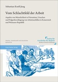 Cover: Vom Schlachtfeld der Arbeit - Franz Steiner Verlag