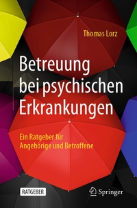 Abbildung von: Betreuung bei psychischen Erkrankungen - Springer
