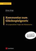 Cover: Kommentar zum Gl&uuml;cksspielgesetz - LexisNexis Verlag ARD ORAC GmbH