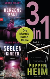 Abbildung von: Die Marnie-Rome-Reihe Band 1-3: Herzenskalt / Seelenkinder / Puppenheim (3in1-Bundle) - btb