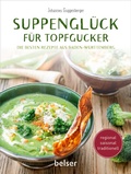 Cover: Suppengl&uuml;ck f&uuml;r Topfgucker - Belser
