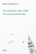 Cover: Im Garten der Zeit - Freies Geistesleben