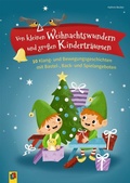 Cover: Von kleinen Weihnachtswundern und gro&szlig;en Kindertr&auml;umen - Verlag an der Ruhr