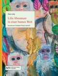 Cover: Lilis Abenteuer in einer bunten Welt - Memoiren-Verlag