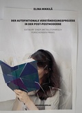 Cover: Der autofiktionale Verst&auml;ndigungsprozess in der Post-Postmoderne - Junold, Arkadi
