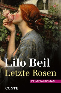 Enlarge image Cover: Letzte Rosen - CONTE-VERLAG