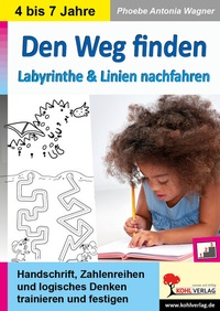 Abbildung von: Den Weg finden - KOHL VERLAG Der Verlag mit dem Baum