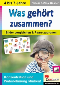 Abbildung von: Was gehört zusammen? - KOHL VERLAG Der Verlag mit dem Baum