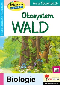 Abbildung von: Ökosystem Wald - KOHL VERLAG Der Verlag mit dem Baum