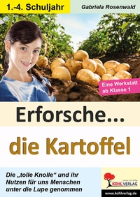 Abbildung von: Erforsche die Kartoffel - KOHL VERLAG Der Verlag mit dem Baum