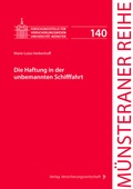 Cover: Die Haftung in der unbemannten Schifffahrt - VVW Verlag Versicherungswirtschaft