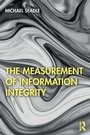 Cover: The Measurement of Information Integrity - Routledge