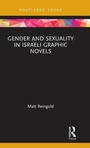 Cover: Gender and Sexuality in Israeli Graphic Novels - Routledge