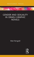 Cover: Gender and Sexuality in Israeli Graphic Novels - Routledge