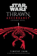 Cover: Star Wars: Thrawn Ascendancy (Book III: Lesser Evil) - Random House Worlds