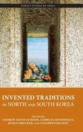 Cover: Invented Traditions in North and South Korea - University of Hawai'i Press