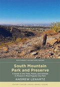 Cover: South Mountain Park and Preserve - University of New Mexico Press