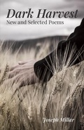 Cover: Dark Harvest - New and Selected Poems, 2001-2020 - Carnegie-Mellon University Press