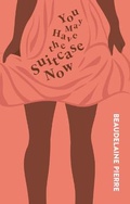 Cover: You May Have the Suitcase Now - New Rivers Press