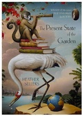 Cover: The Present State of the Garden - Lynx House Press