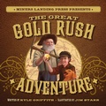 Cover: The Great Gold Rush Adventure - Bird Upstairs Books