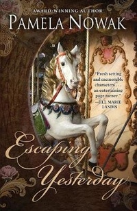 Enlarge image Cover: Escaping Yesterday - Pamela Nowak