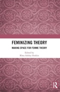 Cover: Feminizing Theory - Routledge