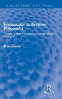 Cover: Introduction to Systems Philosophy - Routledge