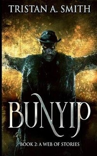 Abbildung von: A Web Of Stories (Bunyip Book 2) - Blurb