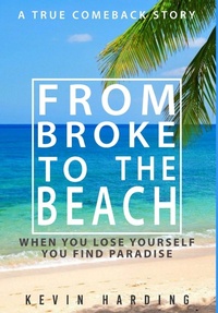 Enlarge image Cover: From Broke to The Beach - IngramSpark