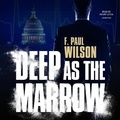 Cover: Deep as the Marrow - Blackstone Publishing
