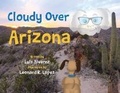 Cover: Cloudy Over Arizona - Bookbaby