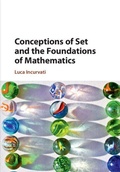 Cover: Conceptions of Set and the Foundations of Mathematics - Cambridge University Press