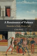 Cover: A Renaissance of Violence - Cambridge University Press