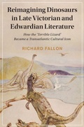 Cover: Reimagining Dinosaurs in Late Victorian and Edwardian Literature - Cambridge University Press