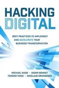 Cover: Hacking Digital: Best Practices to Implement and Accelerate Your Business Transformation - McGraw-Hill Education