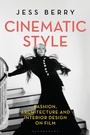 Cover: Cinematic Style - Bloomsbury Visual Arts