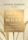 Cover: The Ego Is Not the Real You - Hay House Inc.