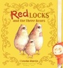 Cover: Redlocks and the Three Bears - Chronicle Books
