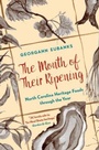 Cover: The Month of Their Ripening - The University of North Carolina Press