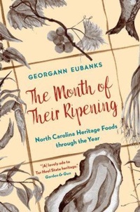 Abbildung von: The Month of Their Ripening - The University of North Carolina Press