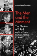 Cover: The Men and the Moment - The University of North Carolina Press