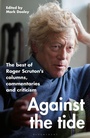 Cover: Against the Tide - Bloomsbury Continuum