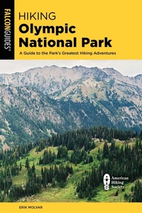 Abbildung von: Hiking Olympic National Park - Falcon Guides
