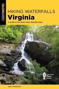 Abbildung von: Hiking Waterfalls Virginia - Falcon Guides