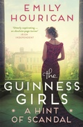 Cover: The Guinness Girls, A Hint of Scandal - Hodder & Stoughton