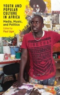 Cover: Youth and Popular Culture in Africa - University of Rochester Press