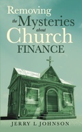 Cover: Removing the Mysteries about Church Finance - Tablo Pty Ltd