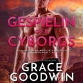 Cover: Gespielin Der Cyborgs Lib/E - Ksa Publishing Consultants, Inc