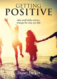 Enlarge image Cover: Getting Positive - Grosvenor House Publishing Ltd
